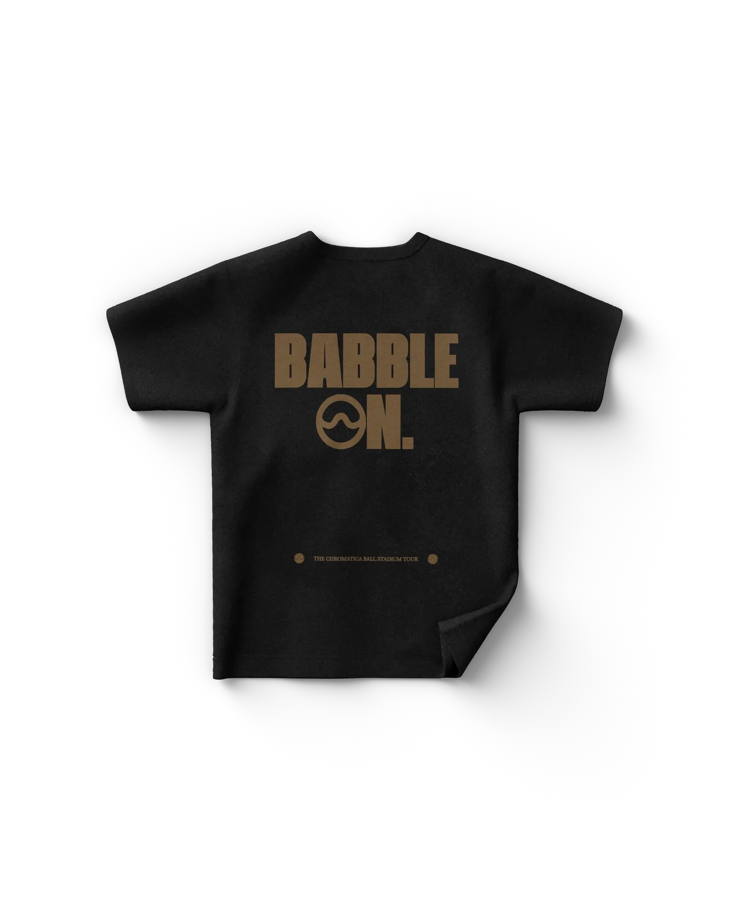 Black Lady Gaga merch t shirt back view with bold text "BABBLE ON" and small text "THE CHROMATICA BALL STADIUM TOUR"