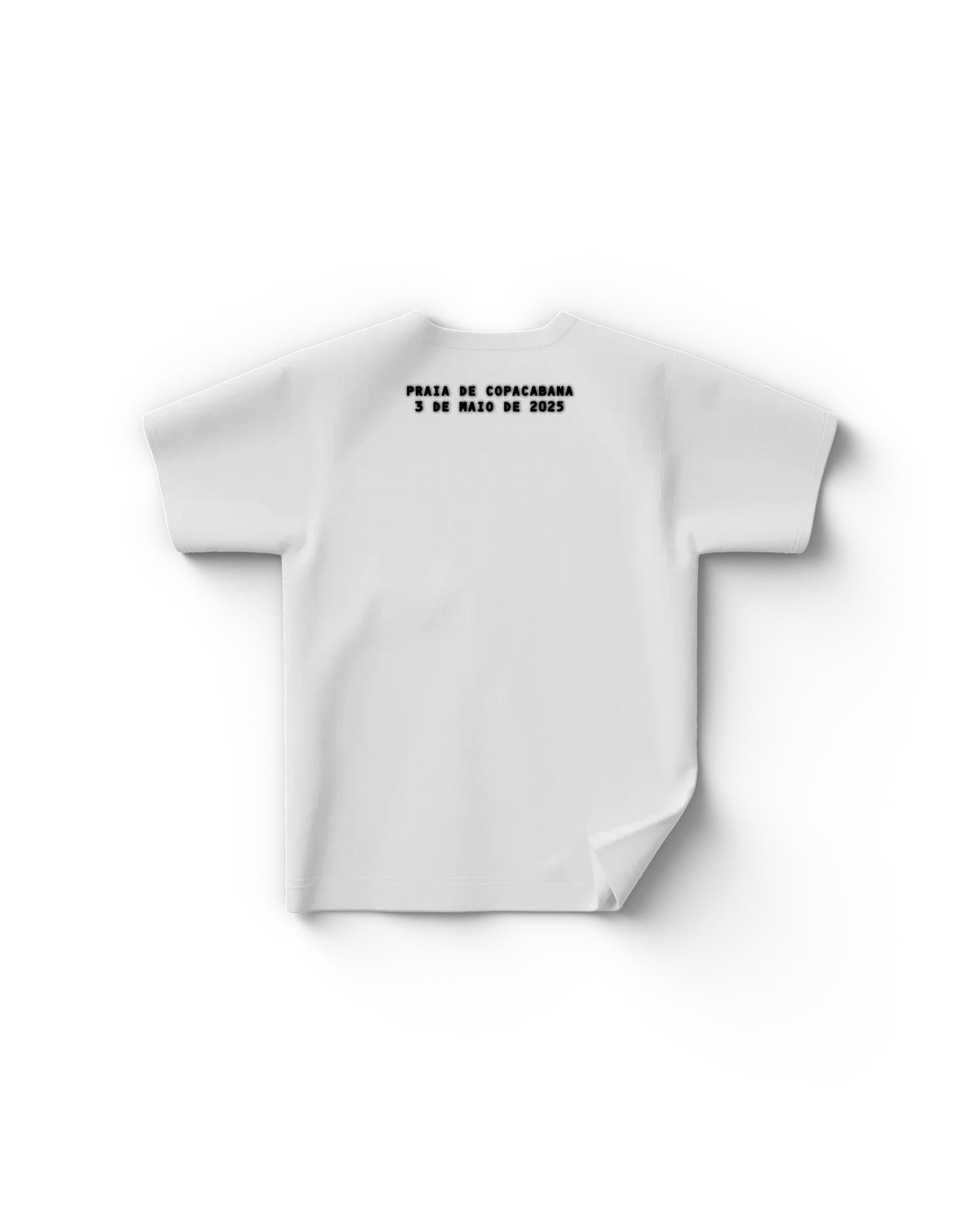 White Lady Gaga Rio poster t-shirt back with small black text reading Praia de Copacabana 3 de Maio de 2025 centered near neckline